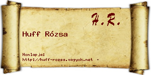 Huff Rózsa névjegykártya